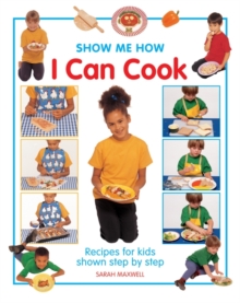 Image for Show Me How: I Can Cook