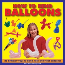 Image for How to Bend Balloons