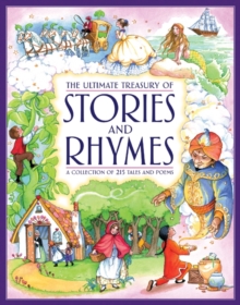 Image for The ultimate treasury of stories and rhymes  : a collection of 215 tales and poems