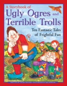 Image for Ugly Orges & Terrible Trolls: a Storybook