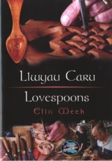 Image for Cyfres Cip ar Gymru / Wonder Wales: Llwyau Caru / Love Spoons