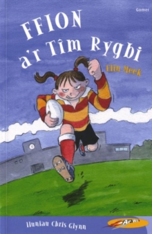 Image for Cyfres ar Wib: Ffion a'r Tim Rygbi