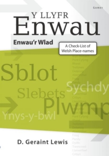 Image for Llyfr Enwau, Y - Enwau'r Wlad / Check-List of Welsh Place-Names, A