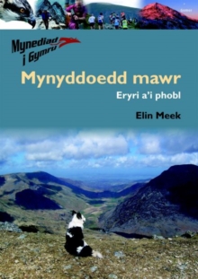 Image for Mynediad i Gymru: 2. Mynyddoedd Mawr ? Eryri a'i Phobl : Eryri A'i Phobl