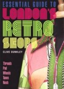 Image for Essential Guide to London's Retro Shops
