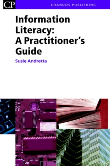 Image for Information literacy  : a practitioner's guide