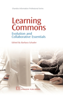 Image for Learning commons  : evolution and collaborative essentials