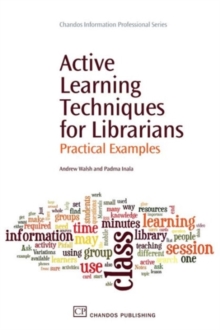 Image for Active learning techniques for librarians  : practical examples