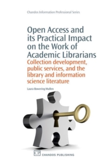Open Access and its Practical Impact on the Work of Academic Librarians