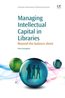 Image for Managing Intellectual Capital in Libraries : Beyond the Balance Sheet
