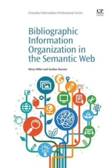 Image for Bibliographic information organization in the Semantic Web