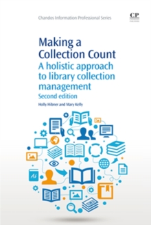 Image for Making a Collection Count : A Holistic Approach to Library Collection Management