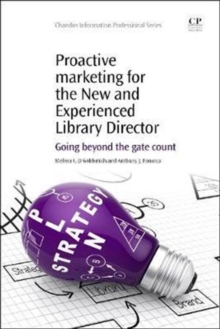Image for Proactive Marketing for the New and Experienced Library Director
