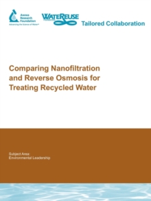 Image for Comparing Nanofiltration and Reverse Osmosis for Treating Recycled Water