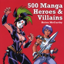 Image for 500 manga heroes & villains