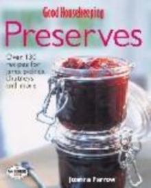 Image for Good Housekeeping: The Complete Book Of Preserves