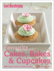Image for Favourite cakes, bakes & cupcakes  : 250 tried, tested, trusted recipes - delicious results