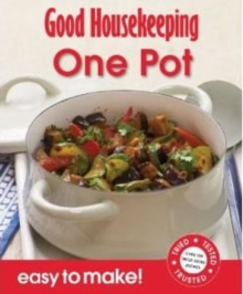 Image for Good Housekeeping Easy to Make! One Pot : Over 100 Triple-Tested Recipes