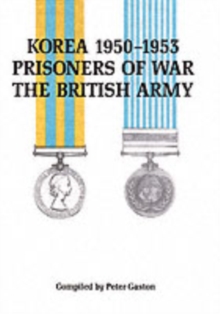 Image for Korea 1950-1953 : Prisoners of War, the British Army