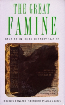 Image for The great famine: studies in Irish history 1845-52