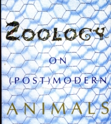 Image for Zoology: on (post) modern animals