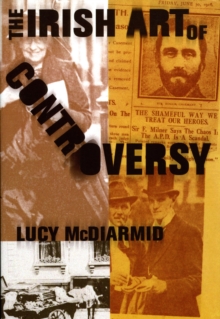 Image for The Irish art of controversy
