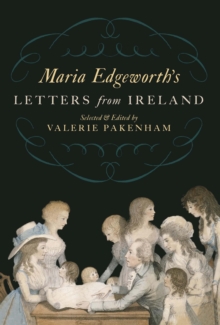 Image for Maria Edgeworth's letters from Ireland