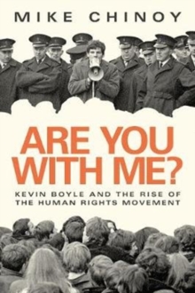 Are You With Me?: Kevin Boyle and the Human Rights Movement