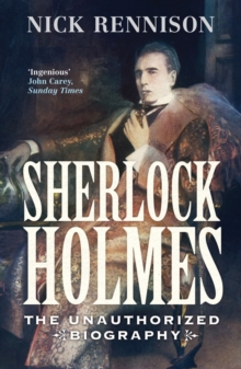 Image for Sherlock Holmes  : the unauthorized biography