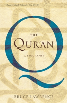 Image for The Qur'an  : a biography