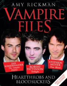 Image for Vampire files  : heartthrobs and bloodsuckers