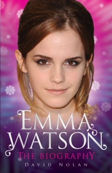 Image for Emma Watson  : the biography