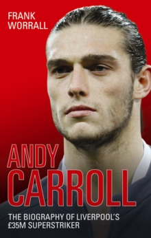 Image for Andy Carroll  : the biography