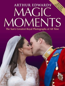 Arthur Edwards' Magic Moments