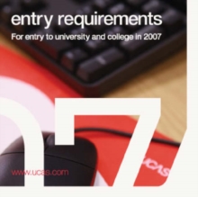 Image for Entry Requirements : For Entry to University and College in 2007