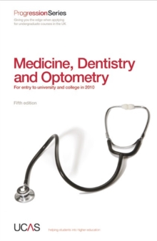 Image for Progression to medicine, dentistry and optometry  : for entry to university and college in 2010