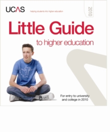 Image for Little Guide : to Higher Education, For Entry to University and College in 2010