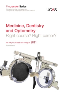 Image for Medicine, dentistry and optometry  : for entry to university and college in 2011