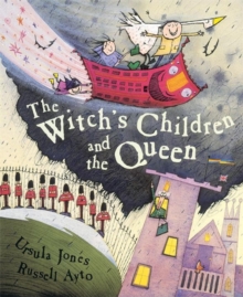 Image for The Witch's Children: The Witch's Children and the Queen