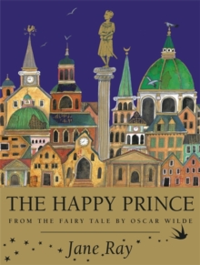 Image for The happy prince  : from the fairy tale by Oscar Wilde