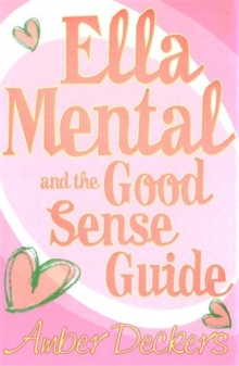 Image for Ella Mental: Ella Mental and The Good Sense Guide