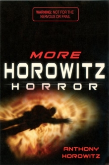 Image for More Horowitz horror  : eight sinister stories you'll wish you'd never read