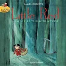 Image for Little Red : A Favourite Tale with a Twist