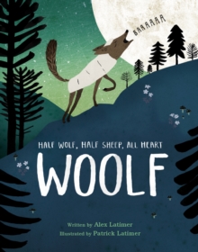 Image for Woolf  : half wolf, half sheep, all heart