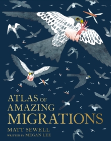 Image for Atlas of Amazing Migrations