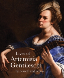 Image for Lives of Artemisia Gentileschi