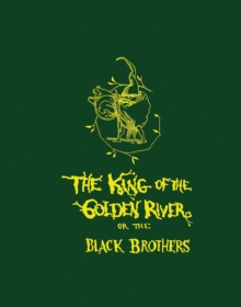 King of the Golden River or the Black Brothers