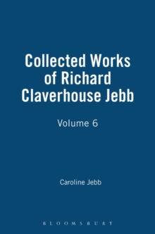Image for Collected Works of Richard Claverhouse Jebb, Volume 6