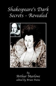 Image for Shakespeare's Dark Secrets - Revealed
