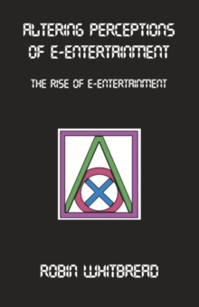 Image for Altering Perceptions of E-Entertainment
